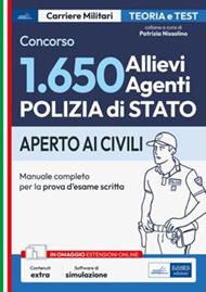 Concorso 1650 allievi agenti Polizia di Stato. Manuale completo per la prova d'esame scritta