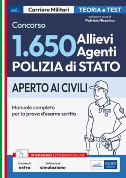 Concorso 1650 allievi agenti Polizia di Stato. Manuale completo per la prova d'esame scritta - Patrizia Nissolino - ebook