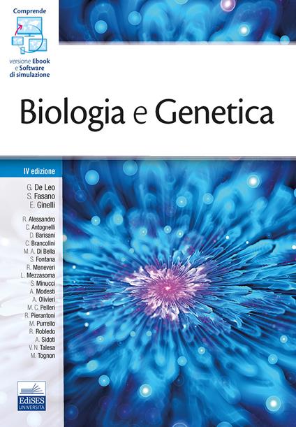 Biologia e genetica. Con e-book. Con software di simulazione - Giacomo De Leo,Enrico Ginelli,Silvia Fasano - copertina