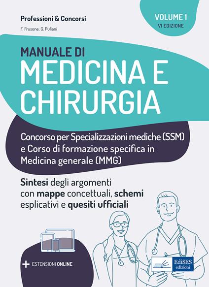 Manuale di medicina e chirurgia per Scuole di Specializzazione e medici di base. Con estensioni online - Federico Frusone,Giulia Puliani - copertina