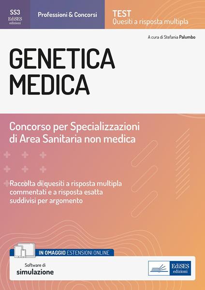 Genetica medica. Concorso per le Specializzazioni di Area Sanitaria non medica. Con estensioni online. Con software di simulazione - Stefania Palumbo - copertina
