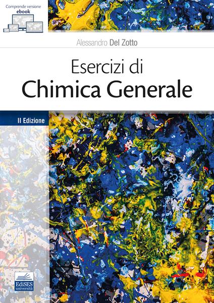 Esercizi di chimica generale - Alessandro Del Zotto - copertina