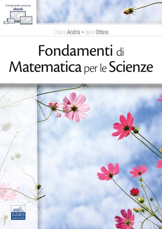 Fondamenti di matematica per le scienze - Chiara Andrà,Ilaria Ottino - copertina