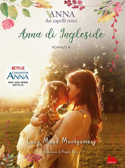 Anna di Ingleside. Anna dai capelli rossi. Vol. 6 - Lucy Maud Montgomery,Angela Ricci - ebook