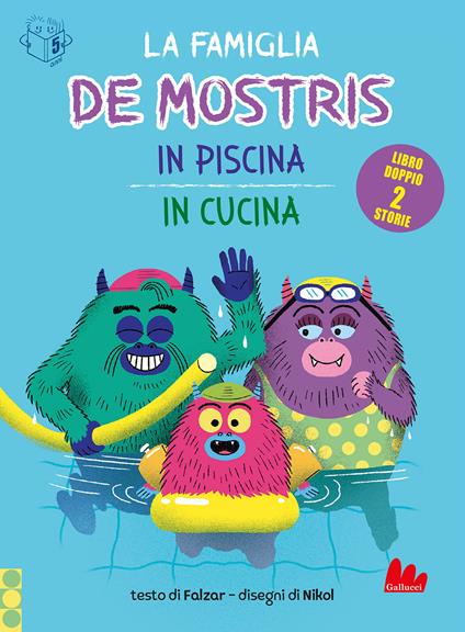 La famiglia De Mostris in piscina e in cucina. Ediz. a colori - Falzar - copertina