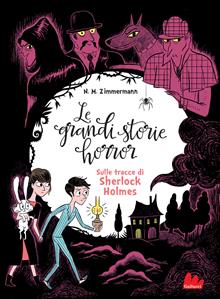 Sulle tracce di sherlock Holmes. Le grandi storie horror. Vol. 5