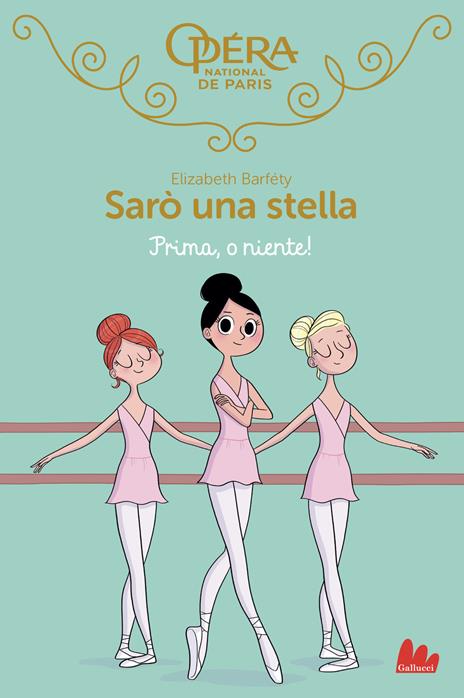 Prima, o niente! Sarò una stella. Vol. 8 - Elizabeth Barféty,Magalie Foutrier - copertina