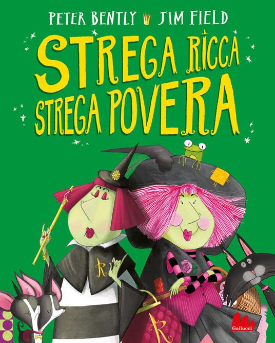Strega ricca strega povera - Peter Bently,Jim Field - copertina