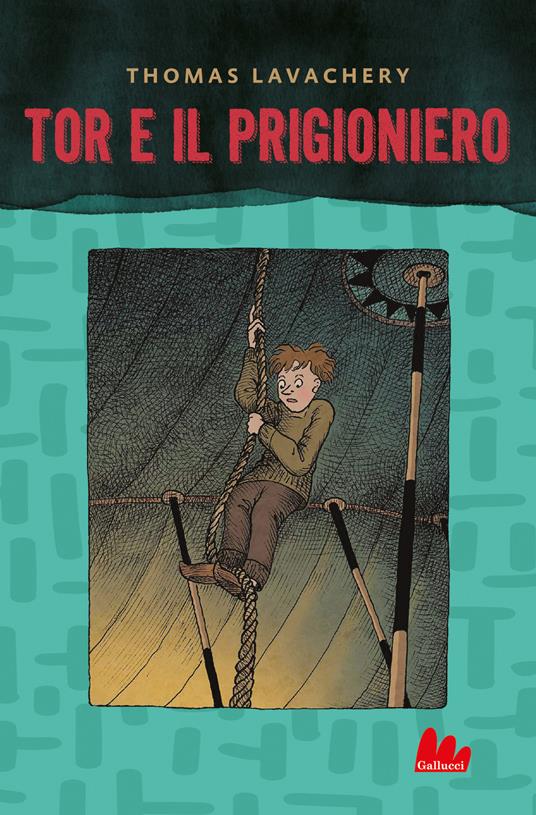 Tor e il prigioniero - Thomas Lavachery - copertina