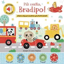 Più svelto, bradipo!. Con chip