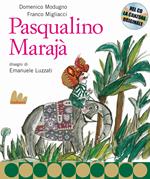 Pasqualino Marajà. Nuova ediz. Con CD Audio