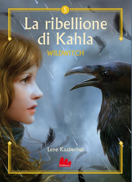 La ribellione di Khala. Wildwitch. Nuova ediz.. Vol. 5 - Lene Kaaberbøl - copertina