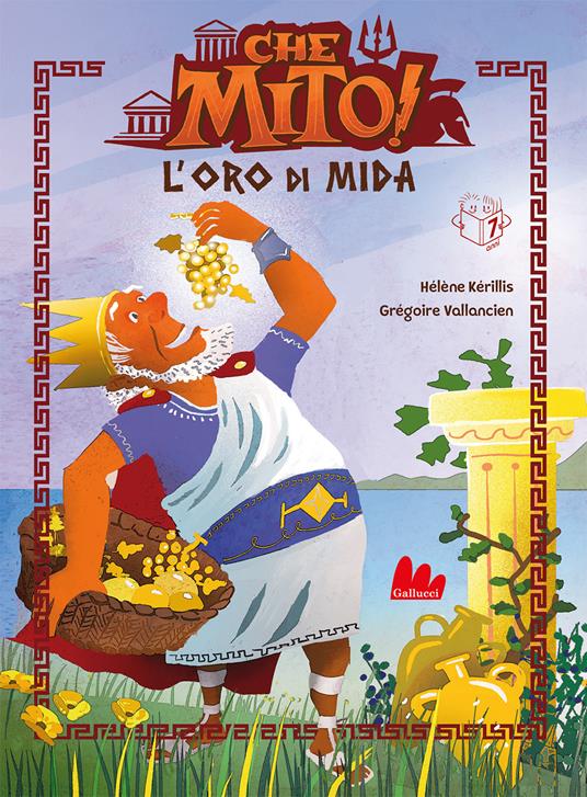 L'oro di Mida. Che mito! - Hélène Kérillis - copertina