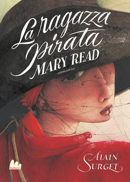 Mary Read. La ragazza pirata. Nuova ediz. - Alain Surget - copertina