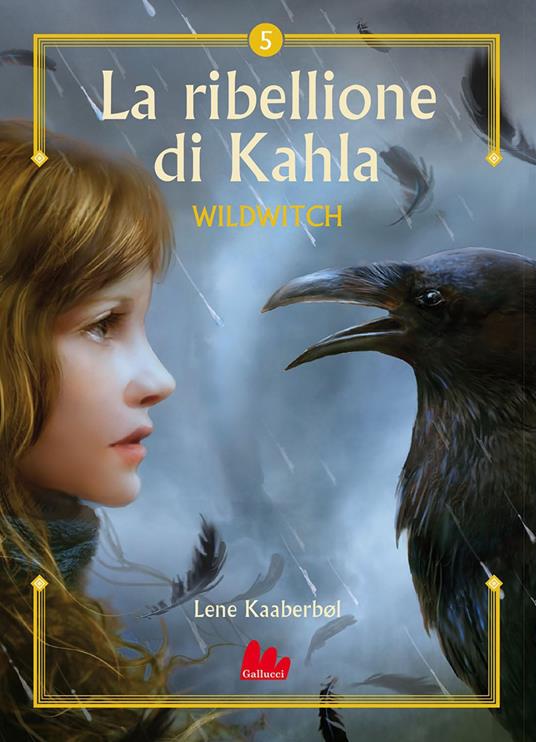 La ribellione di Khala. Wildwitch. Vol. 5 - Lene Kaaberbøl,Claudia Valeria Letizia - ebook