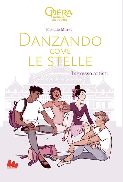 Ingresso artisti. Danzando come le stelle. Ediz. illustrata - Pascale Maret - copertina