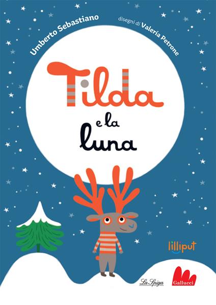 Tilda e la luna. Ediz. a colori - Umberto Sebastiano - copertina