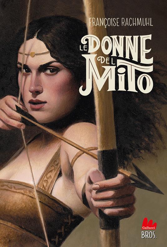 Le donne del mito - Françoise Rachmuhl - copertina