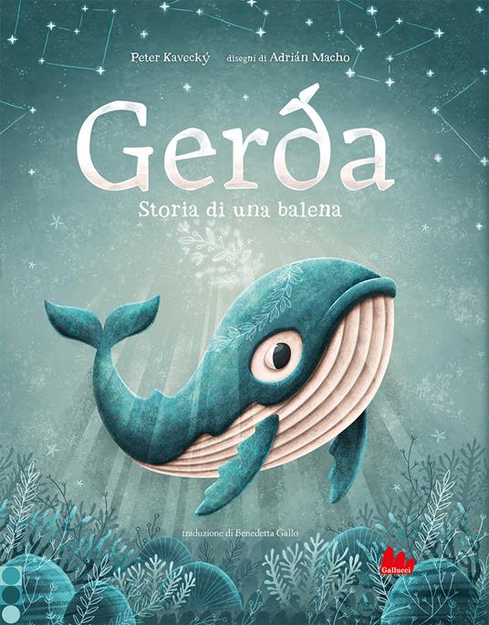 Gerda. Storia di una balena. Ediz. a colori - Peter Kavecky - copertina