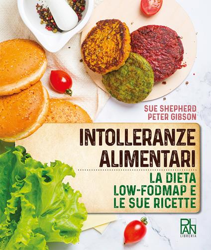 Intolleranze alimentari. La dieta Low-fodmap e le sue ricette - Peter Gibson,Sue Shepherd - copertina