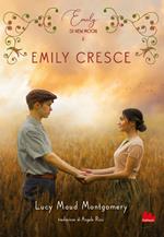 Emily cresce. Emily di New Moon. Vol. 2