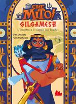Gilgamesh. Che mito!
