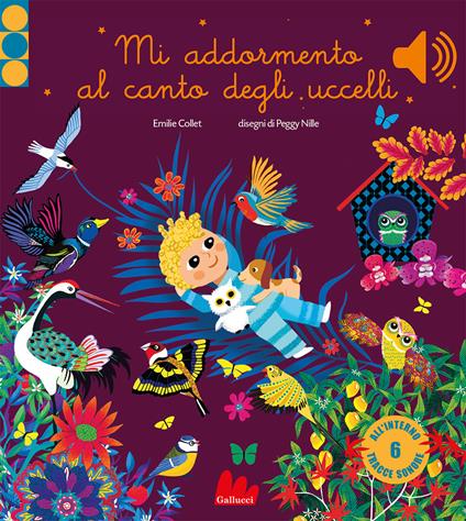 Mi addormento al canto degli uccelli. Ediz. a colori - Emilie Collet - copertina