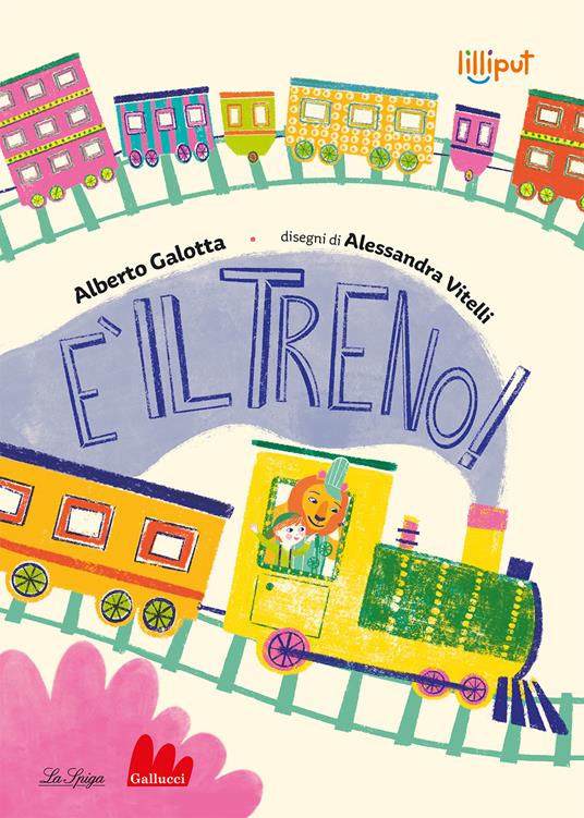 È il treno! Ediz. a colori - Alberto Galotta - copertina