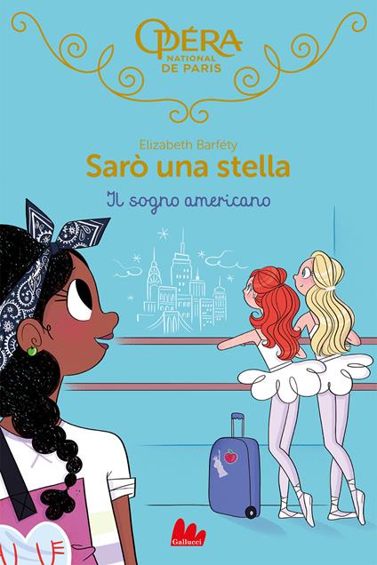 Il sogno americano. Sarò una stella. Vol. 13 - Elizabeth Barféty - copertina