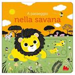 A passeggio nella savana. Ediz. a colori
