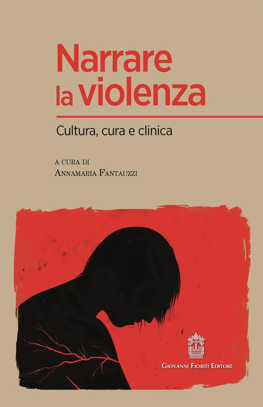 Narrare la violenza. Cultura, cura e clinica - copertina