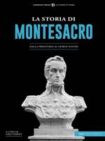 La storia di Montesacro. Dalla preistoria ai giorni nostri