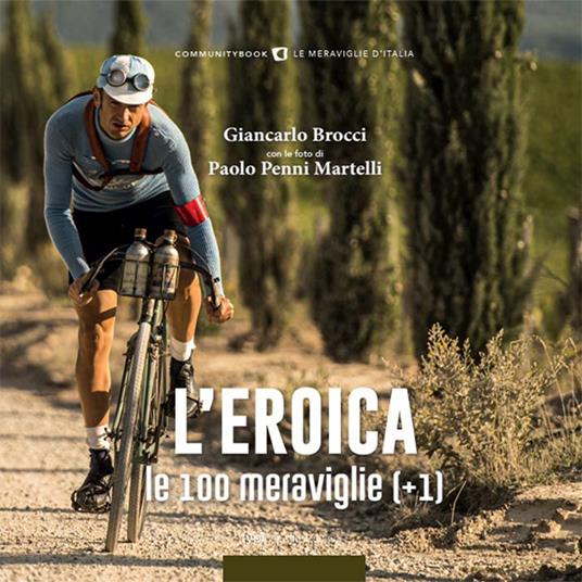 L' eroica. Le 100 meraviglie (+1) - copertina