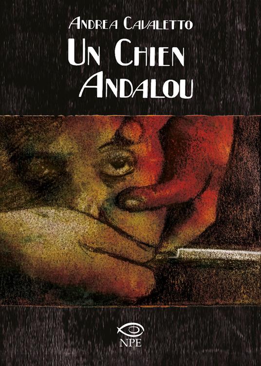 Un chien andalou da Luis Buñuel - Andrea Cavaletto - copertina