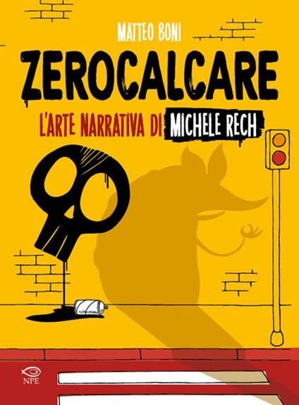 Zerocalcare. L'arte narrativa di Michele Rech - Matteo Boni - copertina