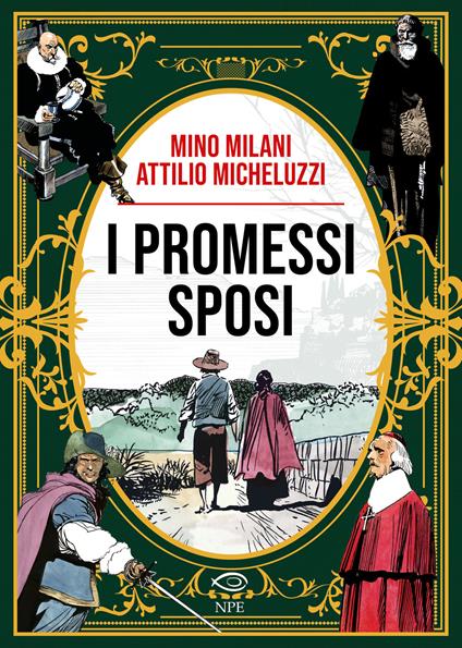 I promessi sposi - Mino Milani,Attilio Micheluzzi - copertina