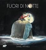 Fuori di notte. Ediz. a colori
