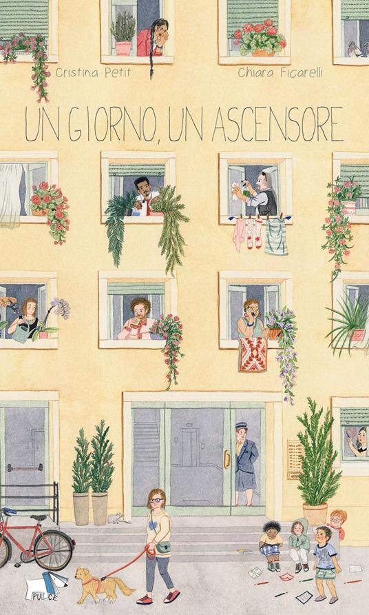 Un giorno, un ascensore. Ediz. a colori - Cristina Petit,Chiara Ficarelli - copertina