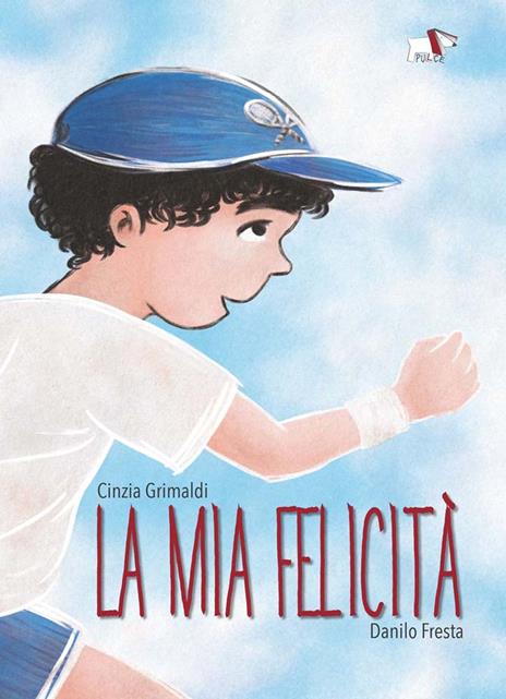 La mia felicità - Cinzia Grimaldi,Danilo Fresta - copertina