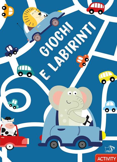 Giochi e labirinti. Ediz. a colori - copertina