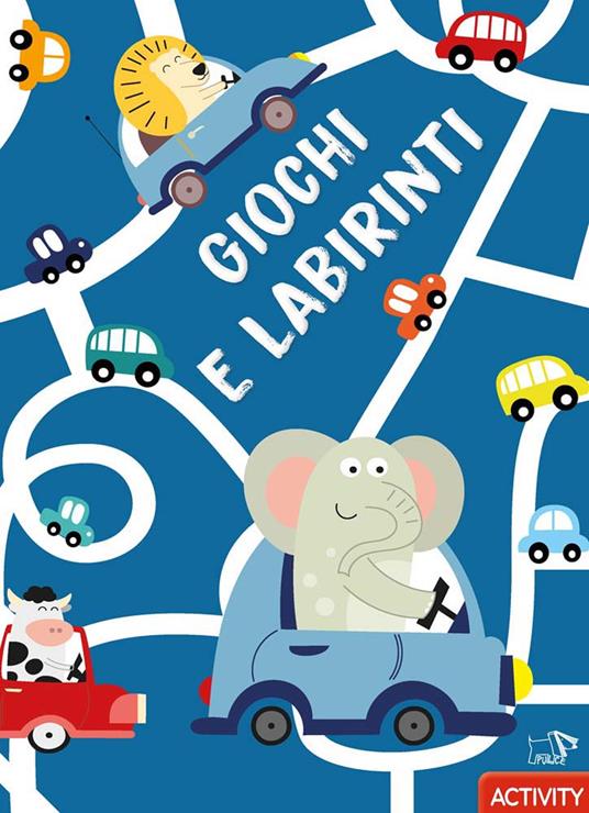 Giochi e labirinti. Ediz. a colori - copertina