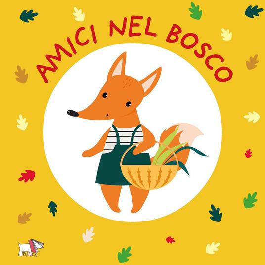 Amici nel bosco. Ediz. a colori - copertina
