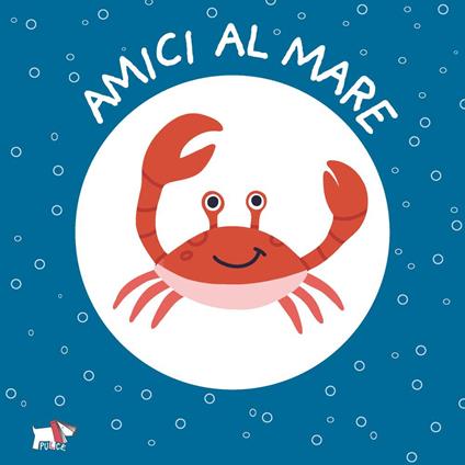 Amici al mare. Ediz. a colori - copertina