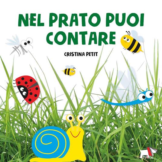 Nel prato puoi contare. Ediz. a colori - Cristina Petit - copertina