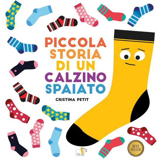 Piccola storia di un calzino spaiato. Ediz. a colori - Cristina Petit - copertina