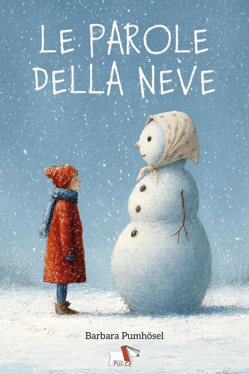 Le parole della neve - Barbara Pumhösel - copertina
