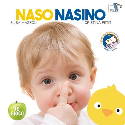Naso nasino. Ediz. a colori - Elisa Mazzoli,Cristina Petit - copertina