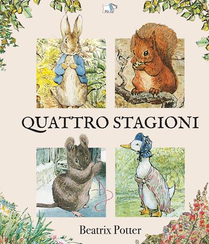 Quattro stagioni. Nuova ediz. - Beatrix Potter - copertina