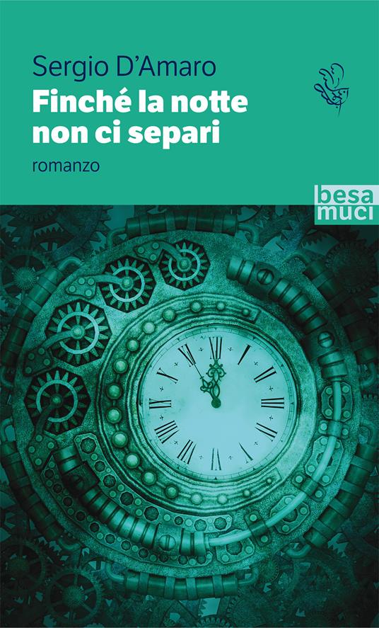 Finché la notte non ci separi - Sergio D'Amaro - copertina