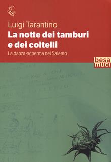 La notte dei tamburi e dei coltelli